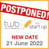 TWB START-UP DAY IS POSTPONED: 21 JUNE 2022